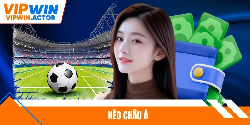 kèo Châu Á