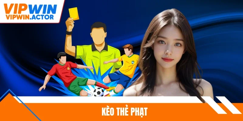 Kèo thẻ phạt