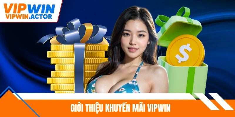Giới thiệu khuyến mãi Vipwin