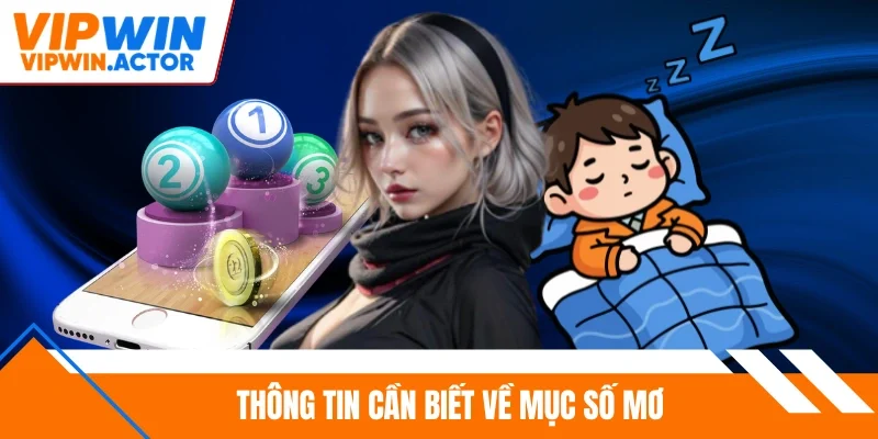 Thông tin cần biết về mục xổ mơ