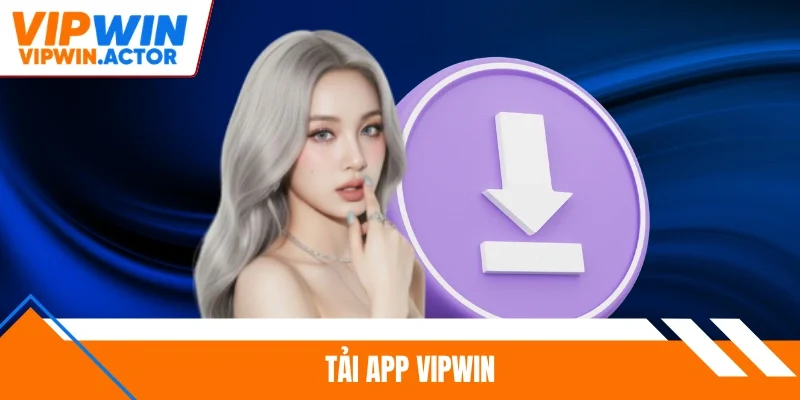 tải app Vipwin