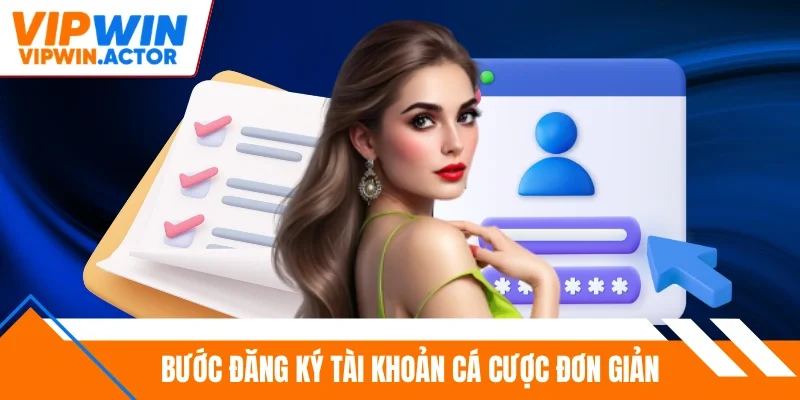 3 bước đăng ký tài khoản cá cược đơn giản